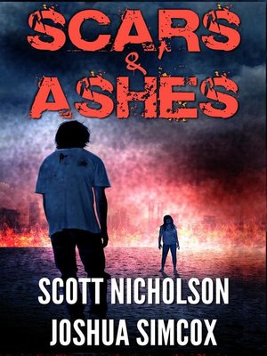 cover image of Scars and Ashes
